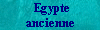 &eacute;gypte ancienne