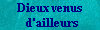 dieux venus d'ailleurs